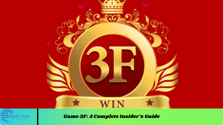 Game 3F A Complete Insider’s Guide