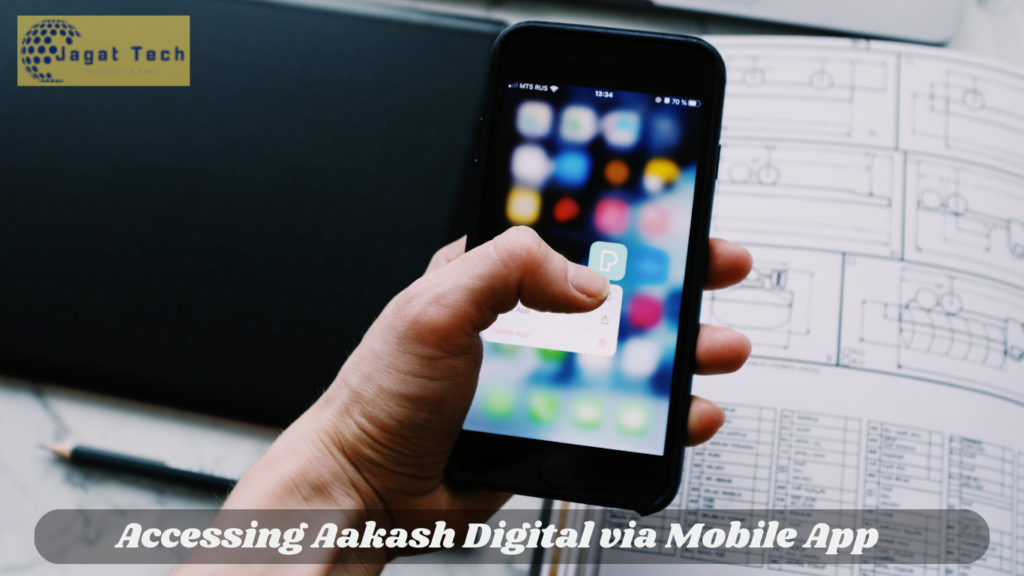 Accessing Aakash Digital via Mobile App