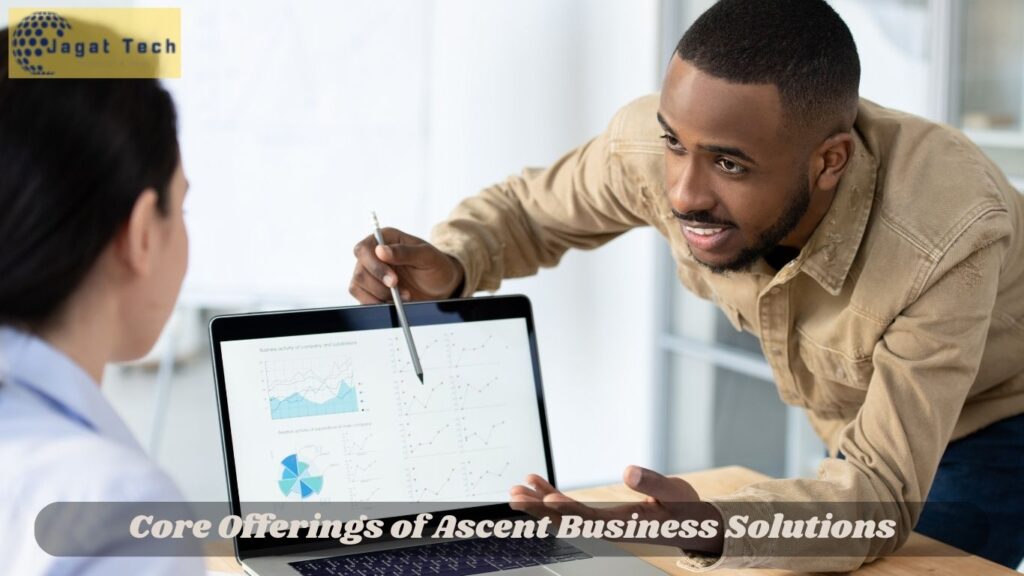 Core Offerings of Ascent Business Solutions