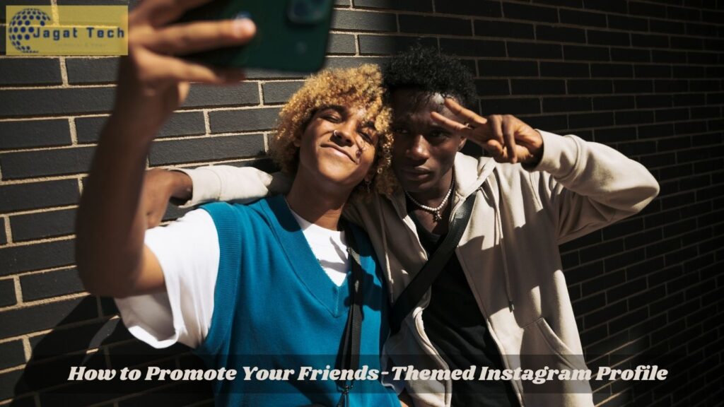 How to Promote Your Friends-Themed Instagram Profile