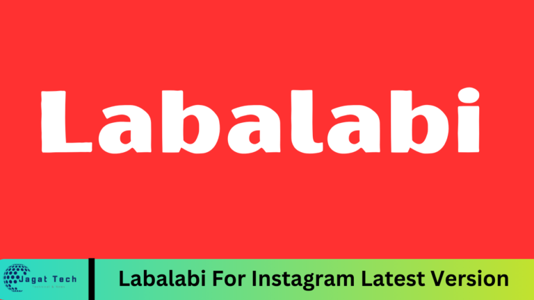 Labalabi For Instagram Latest Version