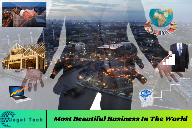 Most Beautiful Business In The World