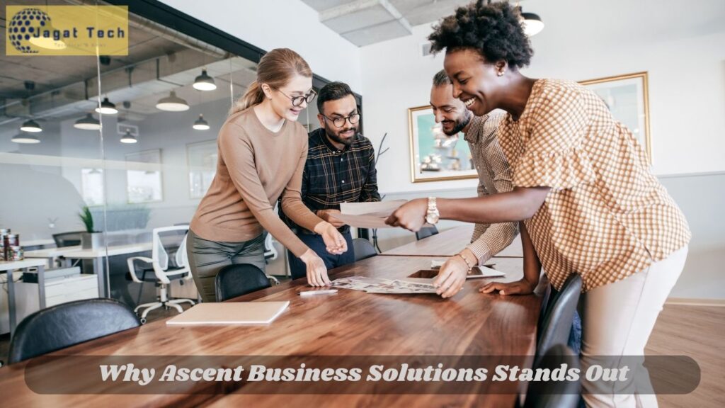 Why Ascent Business Solutions Stands Out