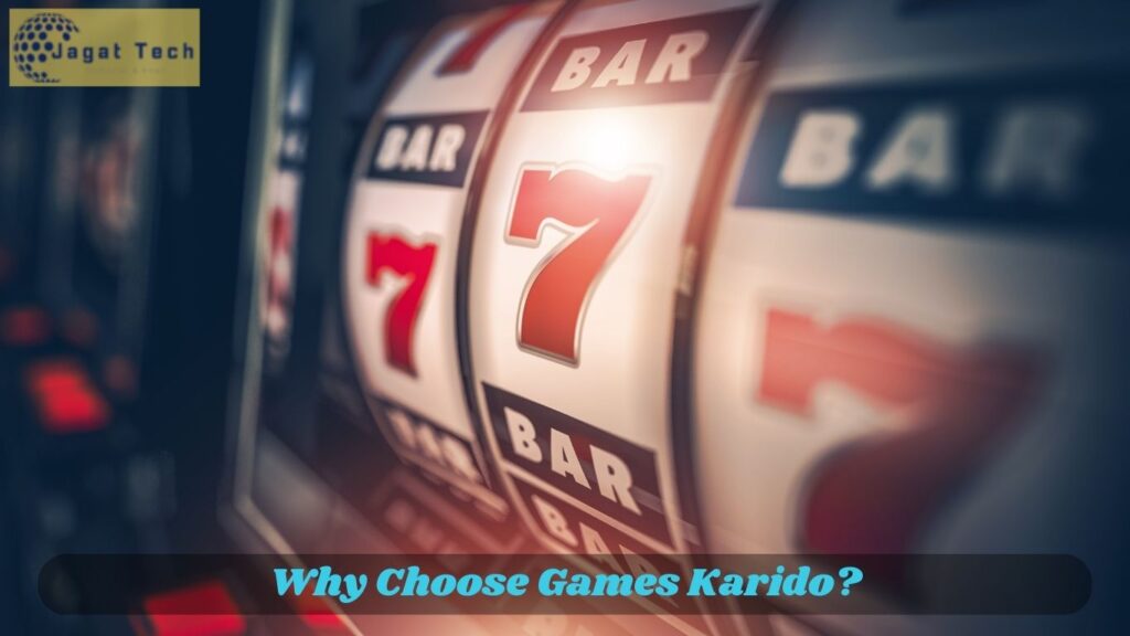 Why Choose Games Karido?