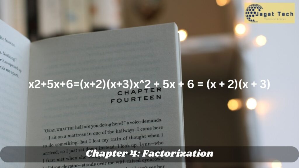 Chapter 4: Factorization