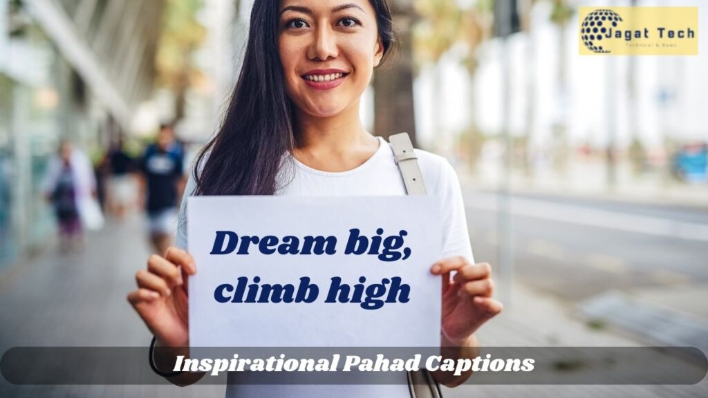 Inspirational Pahad Captions