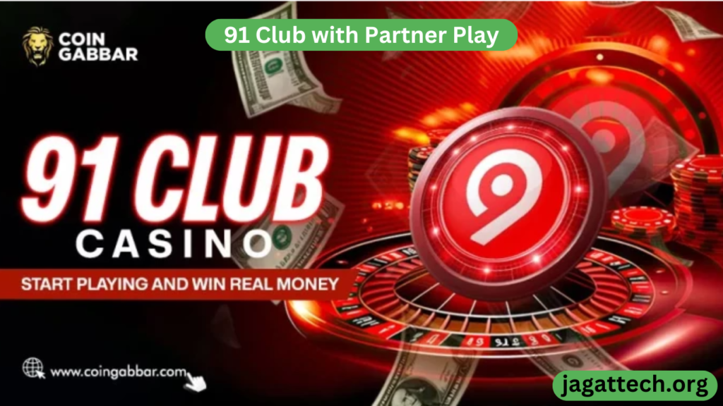 91 Club with Partner Play