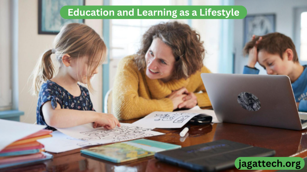 Education and Learning as a Lifestyle